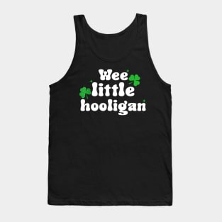 Wee Little Hooligan - Irish St Patrick's Day Funny Tank Top